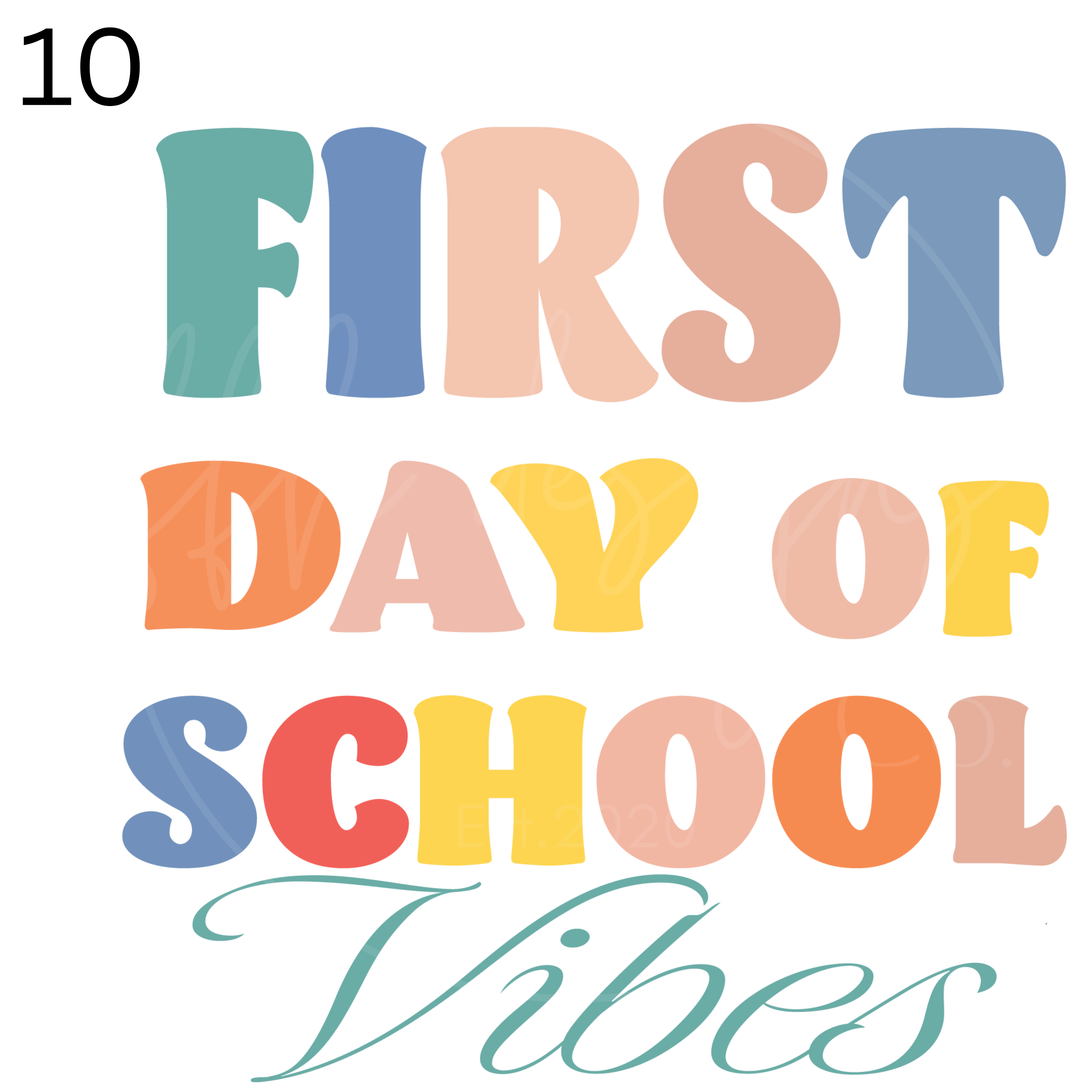 First Day of School Vibes Single DTF Transfer