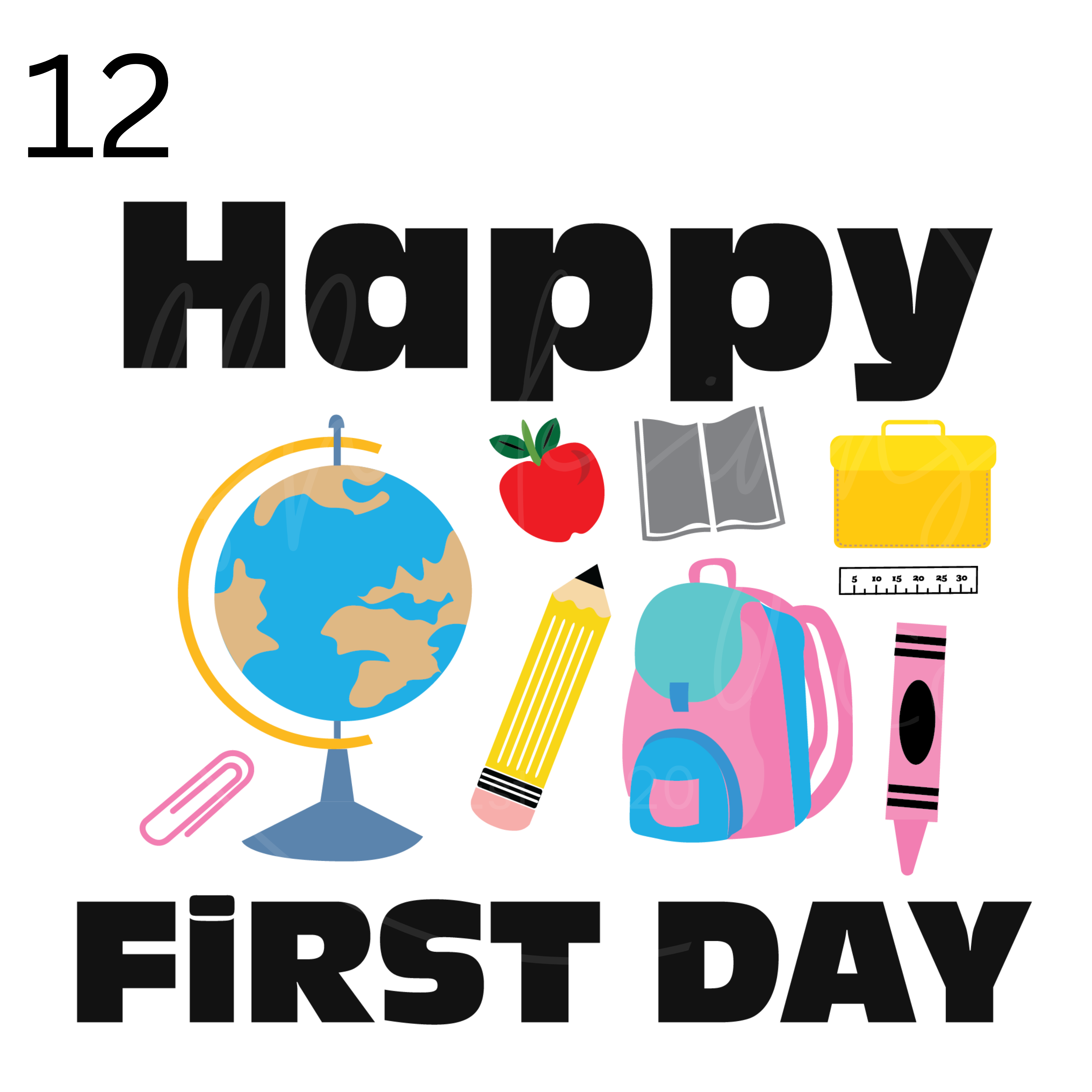 Happy First Day Single DTF Transfer