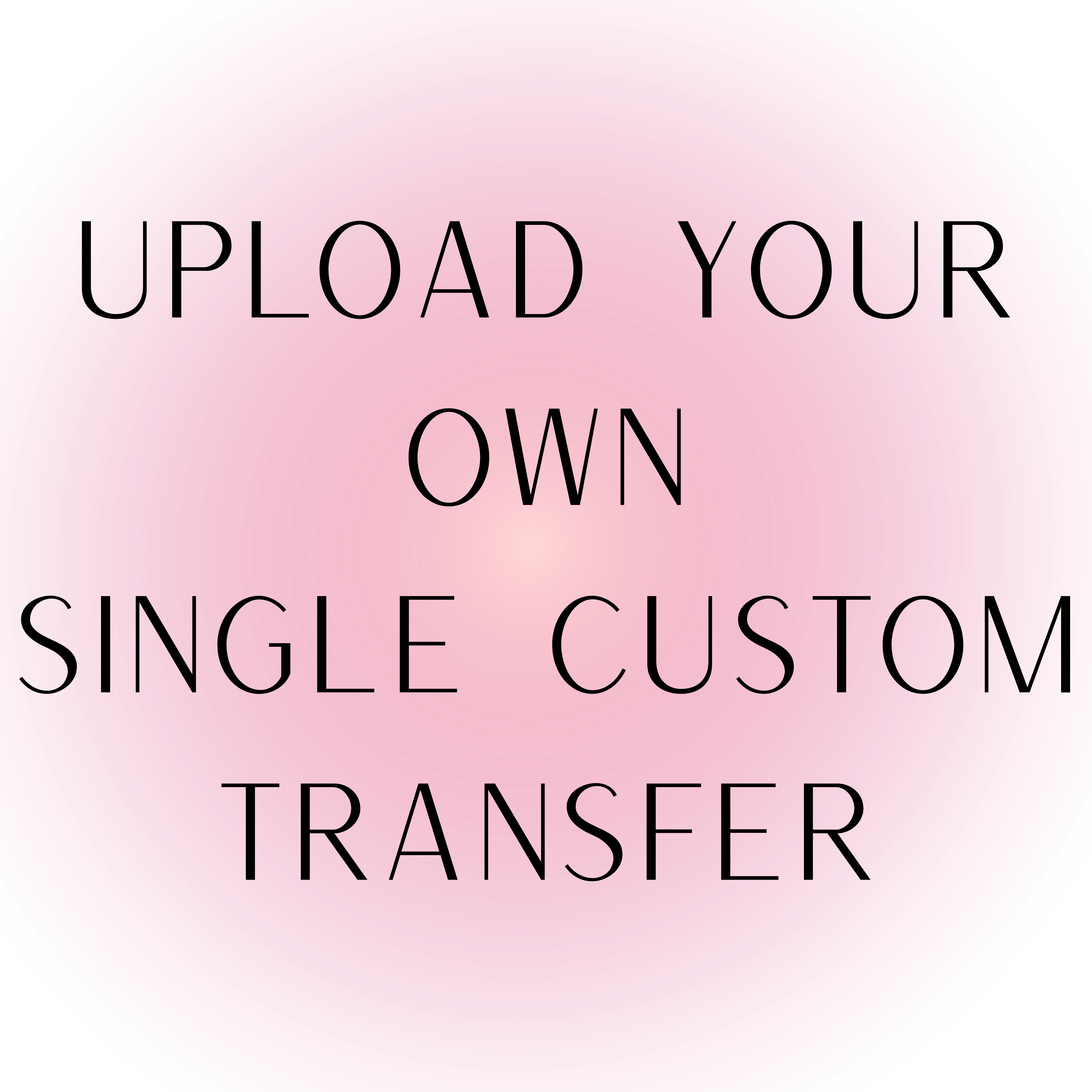Single Transfer Upload